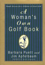 Cover of: A Woman's Own Golf Book: Simple Lessons for a Lifetime of Great Golf