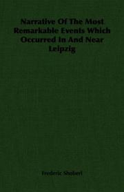 Narrative of the most remarkable events which occurred in and near Leipzig by Frederic Shoberl