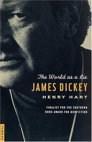 Cover of: James Dickey: The World as a Lie