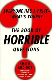 The book of horrible questions by Smith.