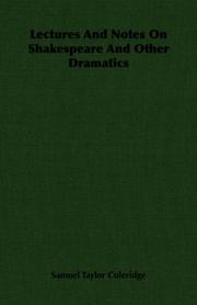 Cover of: Lectures And Notes On Shakespeare And Other Dramatics