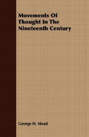 Movements Of Thought In The Nineteenth Century by George H. Mead