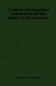 Cover of: A critical and exegetical commentary on the Epistle to the Galatians
