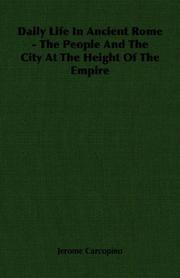 Daily Life In Ancient Rome - The People And The City At The Height Of The Empire by Jérome Carcopino