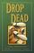 Cover of: Drop dead