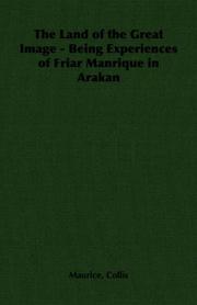 Cover of: The Land of the Great Image - Being Experiences of Friar Manrique in Arakan