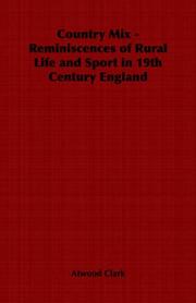 Cover of: Country Mix - Reminiscences of Rural Life and Sport in 19th Century England