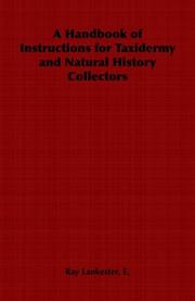 Cover of: A Handbook of Instructions for Taxidermy and Natural History Collectors