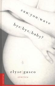 Cover of: Can you wave bye bye, baby?: stories