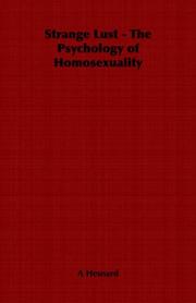 Cover of: Strange Lust - The Psychology of Homosexuality