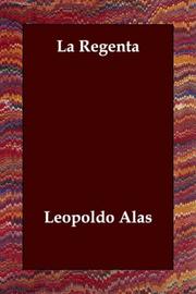 Cover of: La Regenta by Leopoldo Alas