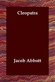 Cover of: Cleopatra by Jacob Abbott