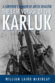 The last voyage of the Karluk by William Laird McKinlay