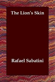 Cover of: The Lion's Skin by Rafael Sabatini, Rafael Sabatini