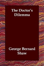Cover of: The Doctor's Dilemma by George Bernard Shaw