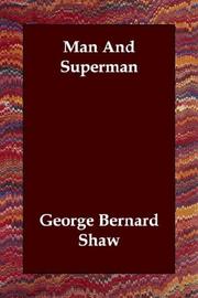 Cover of: Man And Superman by George Bernard Shaw, George Bernard Shaw