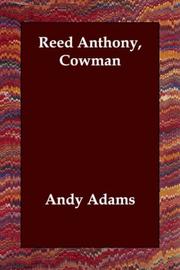 Cover of: Reed Anthony, Cowman by Andy Adams