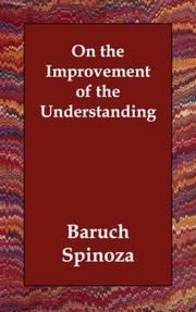 Cover of: On the Improvement of the Understanding | Baruch Spinoza