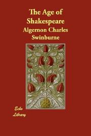 Cover of: The Age of Shakespeare by Algernon Charles Swinburne