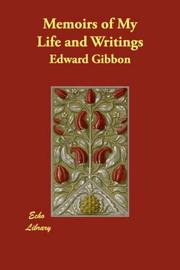 Cover of: Memoirs of My Life and Writings by Edward Gibbon