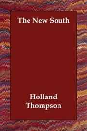 The New South by Holland Thompson