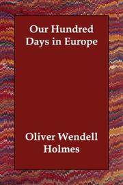 Cover of: Our Hundred Days in Europe by Oliver Wendell Holmes, Sr.