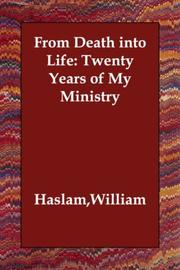 Cover of: From Death into Life: Twenty Years of My Ministry