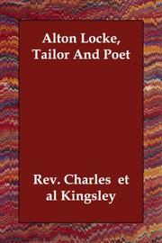 Cover of: Alton Locke, Tailor And Poet by Charles Kingsley