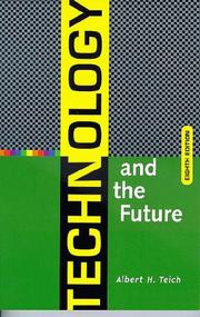 Cover of: Technology and the future by Albert H. Teich, editor.