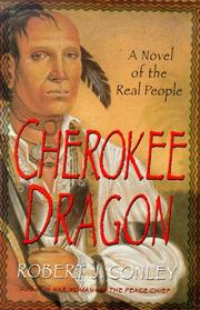 Cover of: Cherokee dragon by Robert J. Conley