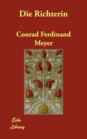 Die Richterin by Conrad Ferdinand Meyer, Ockert Meyer
