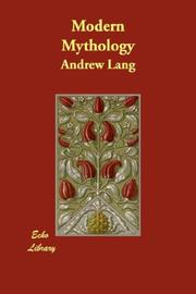 Cover of: Modern Mythology by Andrew Lang, Andrew Lang