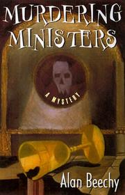 Cover of: Murdering ministers: an Oliver Swithin mystery