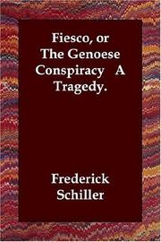 Cover of: Fiesco, or The Genoese Conspiracy   A Tragedy. by Friedrich Schiller