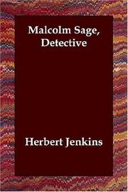 Cover of: Malcolm Sage, Detective | Herbert George Jenkins