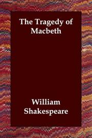 Cover of: The Tragedy of Macbeth | William Shakespeare