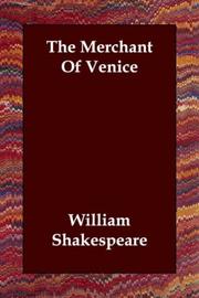 Cover of: The Merchant Of Venice by William Shakespeare