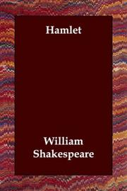 Cover of: Hamlet by William Shakespeare, William Shakespeare