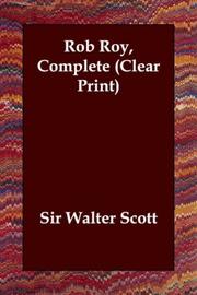 Cover of: Rob Roy, Complete (Clear Print) by Sir Walter Scott