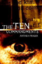 Cover of: The ten commandments by Anthea Fraser