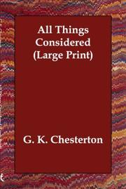 Cover of: All Things Considered (Large Print) by Gilbert Keith Chesterton