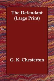 Cover of: The Defendant (Large Print) by Gilbert Keith Chesterton