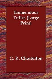 Cover of: Tremendous Trifles (Large Print) by Gilbert Keith Chesterton