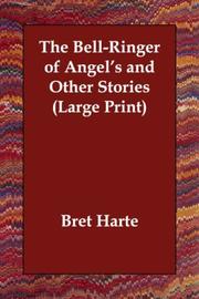 Cover of: The Bell-Ringer of Angel's and Other Stories (Large Print)