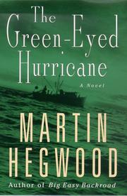 Cover of: The green-eyed hurricane by Martin Hegwood