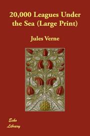 Cover of: 20,000 Leagues Under the Sea (Large Print) by Jules Verne