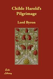 Cover of: Childe Harold's Pilgrimage by Lord Byron