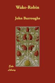 Cover of: Wake-Robin by John Burroughs