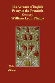 Cover of: The Advance of English Poetry in the Twentieth Century by William Lyon Phelps