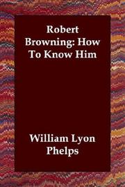 Cover of: Robert Browning by William Lyon Phelps